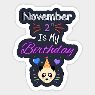 november 2 st is my birthday Sticker